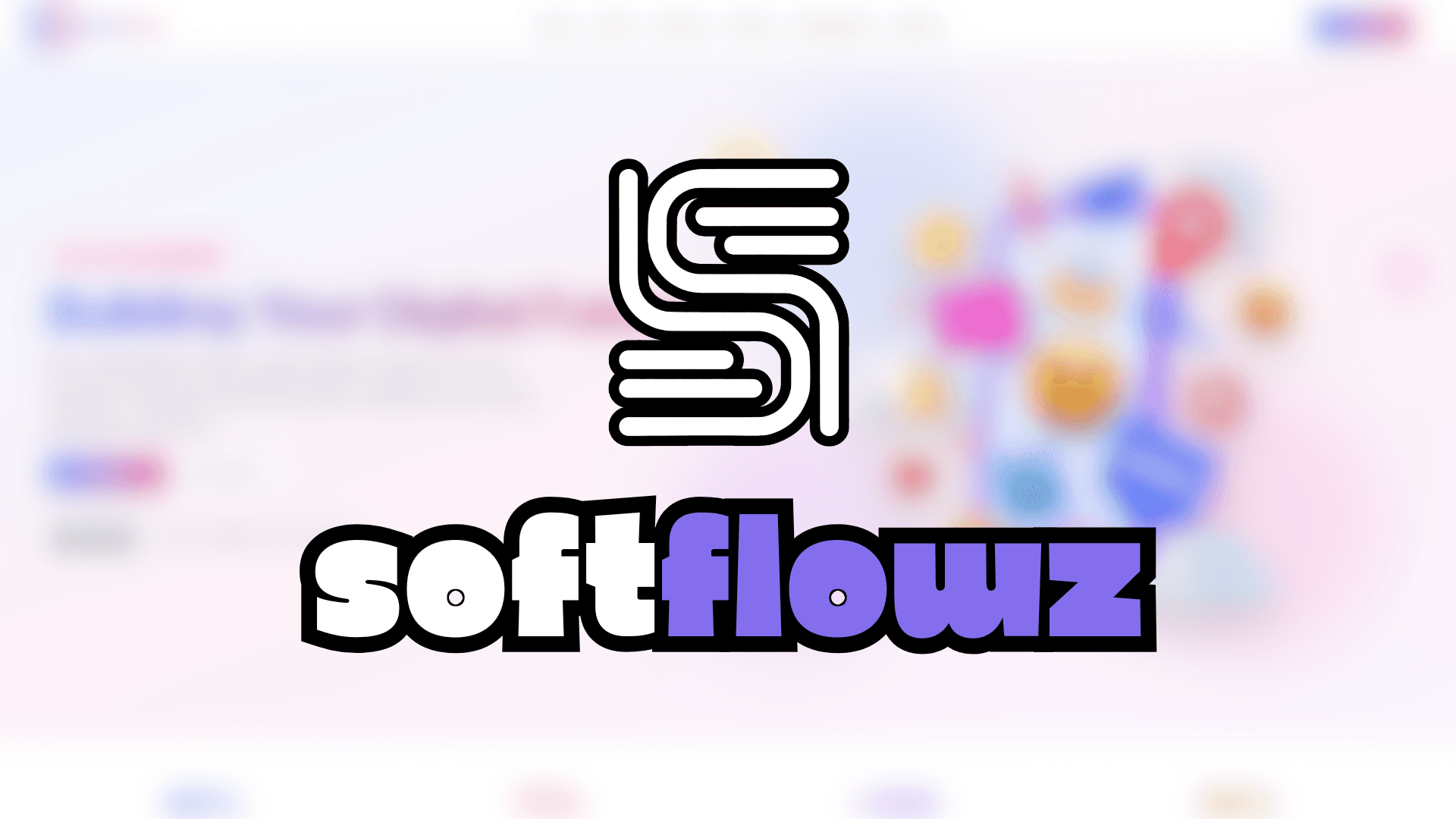 SoftFlowz